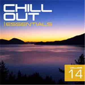Various - Chill Out Essentials Volume 14