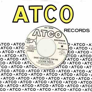 Vivian Reed / The Dynells - Save Your Love For Me / Let Me Prove That I Lov ...