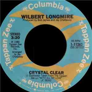 Wilbert Longmire - Crystal Clear