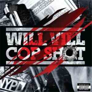 Will Vill - Cop Shot