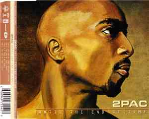 2Pac - Until The End Of Time
