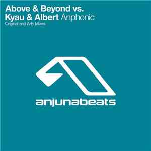 Above & Beyond vs. Kyau & Albert - Anphonic