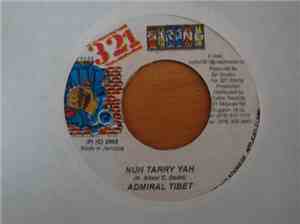 Admiral Tibet - Nuh Tarry Yah