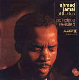 Ahmad Jamal - At The Top:  Poinciana Revisited