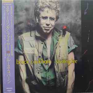 Bruce Cockburn - Stealing Fire