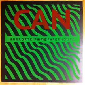 Can - Horrortrip In The Paperhouse
