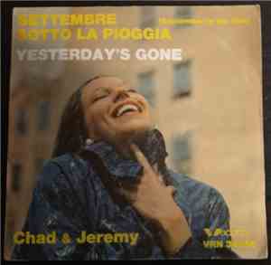 Chad & Jeremy - Settembre Sotto La Pioggia (September In The Rain) / Yester ...