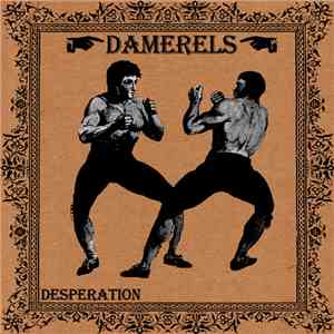 Damerels - Desperation