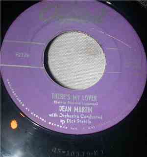 Dean Martin - There's My Lover / Little Did We Know