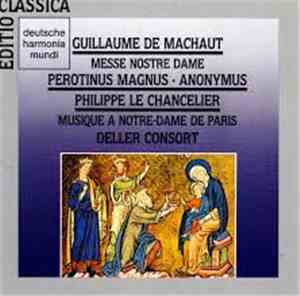 Deller Consort - Messe Nostre Dame a 4