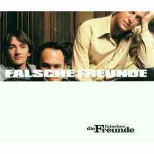Die Falschen Freunde - Falsche Freunde