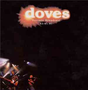 Doves - Toronto Broadcast 03/01/01