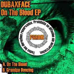 Dubaxface - On The Blood EP