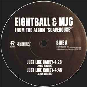 Eightball & MJG - Just Like Candy