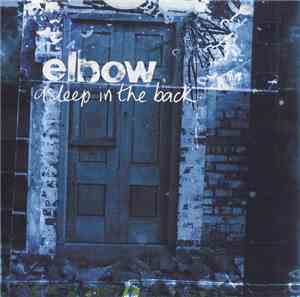 Elbow - Asleep In The Back