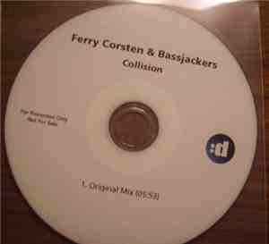 Ferry Corsten & Bassjackers - Collision
