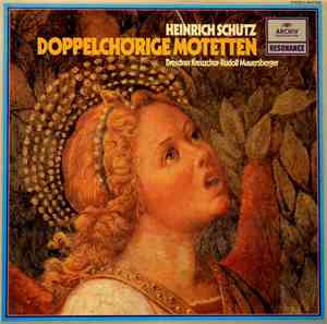 Heinrich Schütz - Dresdner Kreuzchor, Rudolf Mauersberger - Doppelchörige M ...