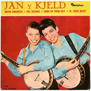 Jan Y Kjeld (Los Banjo Boys) - Bikini Amarillo / Oh, Susana / Some Of These Day / St. Louis Blues