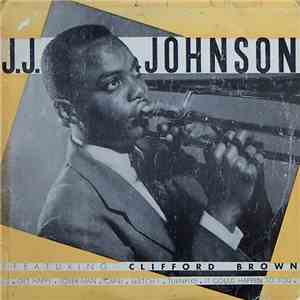 Jay Jay Johnson Sextet - J.J. Johnson