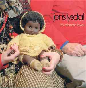 Jens Lysdal - It's Almost Love