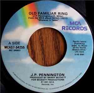 J.P. Pennington - Old Familiar Ring