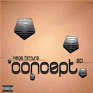 Kage Himura - Concept EP