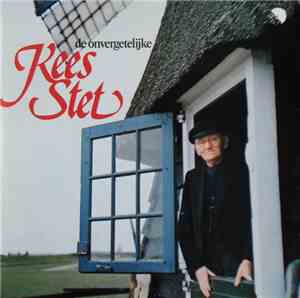 Kees Stet - De Onvergetelijke Kees Stet
