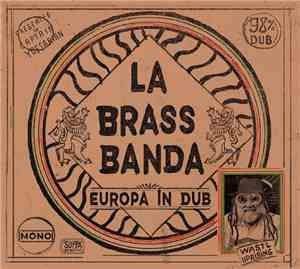 LaBrassBanda - Europa In Dub