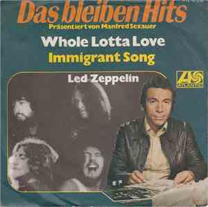 Led Zeppelin - Whole Lotta Love / Immigrant Song