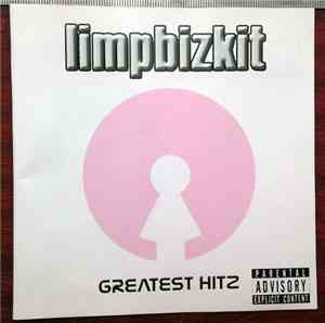 Limpbizkit - Greatest Hitz