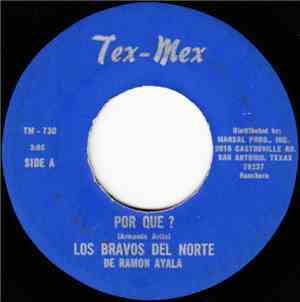 Los Bravos del Norte de Ramón Ayala - Por Que ? / Termino