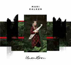 Mari Kalkun - Ilmamõtsan