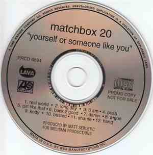 Matchbox 20 - Yourself Or Someone Like You