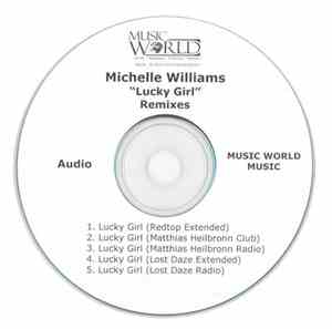 Michelle Williams - Lucky Girl (Remixes)