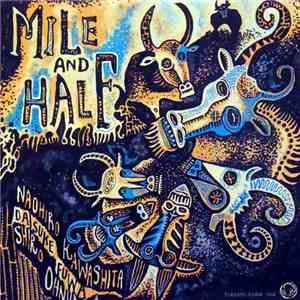 Mile And Half - Mile And Half