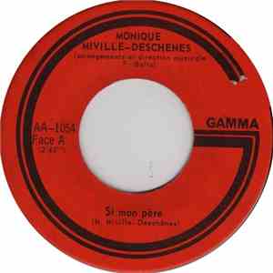 Monique Miville-Deschênes - Si Mon Pere / Les Baski