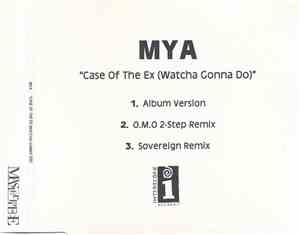 Mya - Case Of The Ex (Watcha Gonna Do)