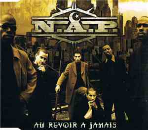 N.A.P. - Au Revoir A Jamais