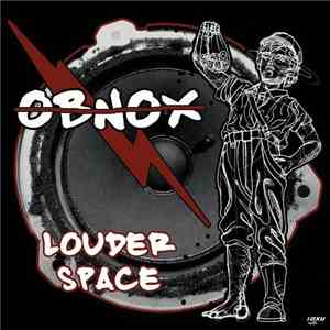 Obnox - Louder Space