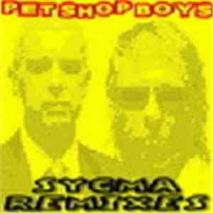 Pet Shop Boys - Sygma Remixes