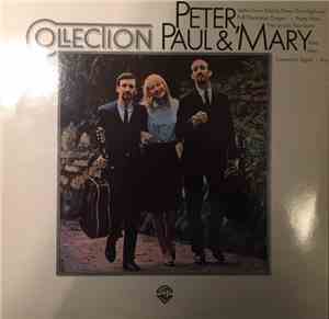 Peter, Paul And Mary - Collection