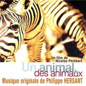 Philippe Hersant - Un Animal Des Animaux - Original Score