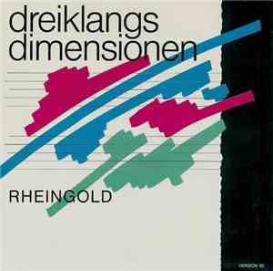 Rheingold - Dreiklangsdimensionen - Version '90