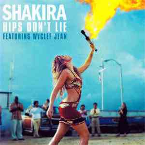 Shakira Featuring Wyclef Jean - Hips Don't Lie