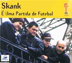 Skank  - É Uma Partida De Futebol