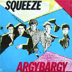 Squeeze  - Argybargy