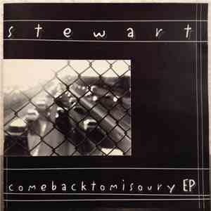 Stewart - Come Back To Misoury EP