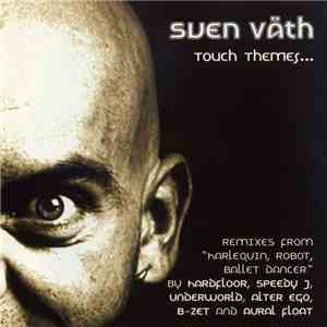 Sven Väth - Touch Themes Of... Harlequin / Robot / Ballet-Dancer