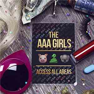 The AAA Girls - Access All Areas