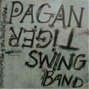The Altered States Of The United Snakes - Pagan Tiger Swing Band